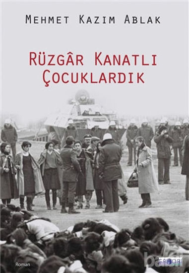 Picture of Rüzgar Kanatlı Çocuklardık