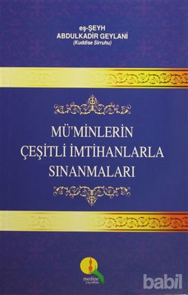 Picture of Mü'minlerin Çeşitli İmtihanlarla Sınanmaları