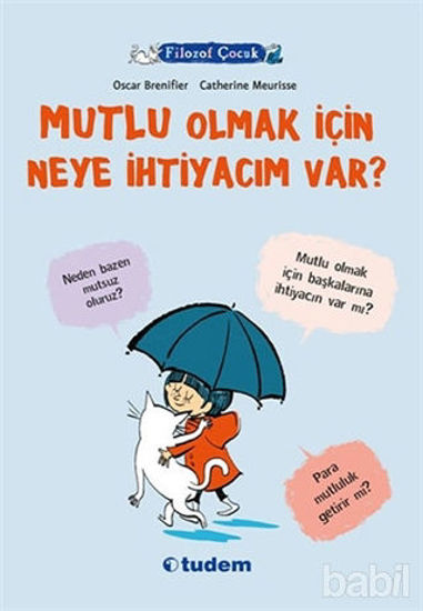 Picture of Filozof Çocuk : Mutlu Olmak İçin Neye İhtiyacım Var?