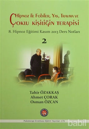 Picture of Hipnoz İle Fobiler, Yas, Travma ve Çoklu Kişiliğin Terapisi