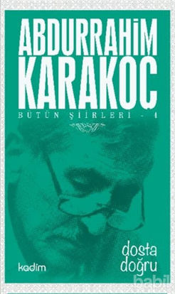 Picture of Bütün Şiirleri 4: Dosta Doğru
