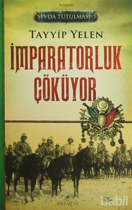 Picture of Sevda Tutulması 1 : İmparatorluk Çöküyor