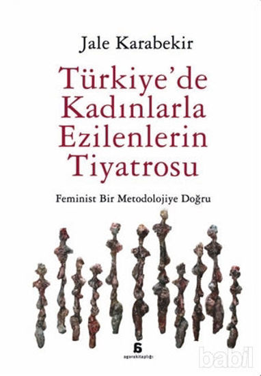 Picture of Türkiye’de Kadınlarla Ezilenlerin Tiyatrosu