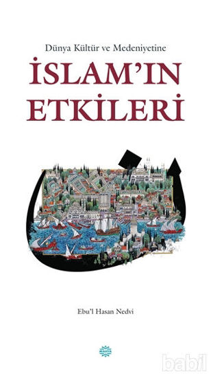 Picture of Dünya Kültür ve Medeniyetine İslam'ın Etkileri