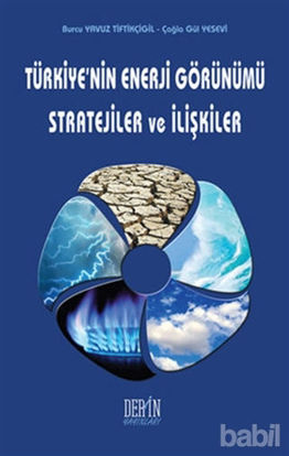 Picture of Türkiye'nin Enerji Görünümü Stratejiler ve İlişkiler