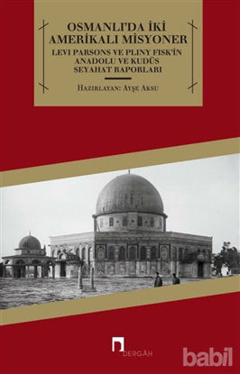 Picture of Osmanlı'da İki Amerikalı Misyoner