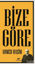 Picture of Bize Göre