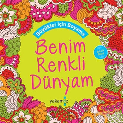 Picture of Büyükler için Boyama - Benim Renkli Dünyam (Kokulu Kitap)