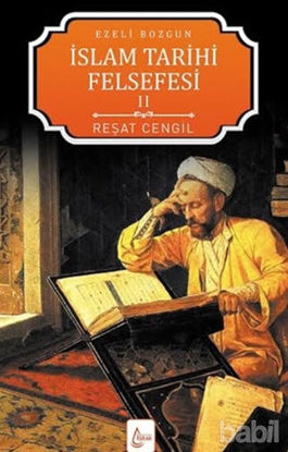 Picture of İslam Tarihi Felsefesi: Ezeli Bozgun - 2