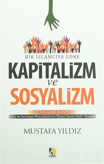 Picture of Bir İslamcıya Göre Kapitalizm ve Sosyalizm