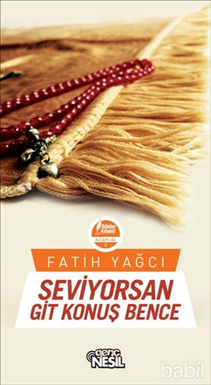 Picture of Seviyorsan Git Konuş Bence