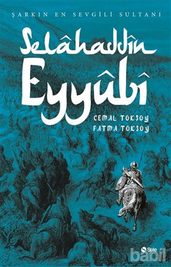 Picture of Şarkın En Sevgili Sultanı - Selahaddin Eyyubi