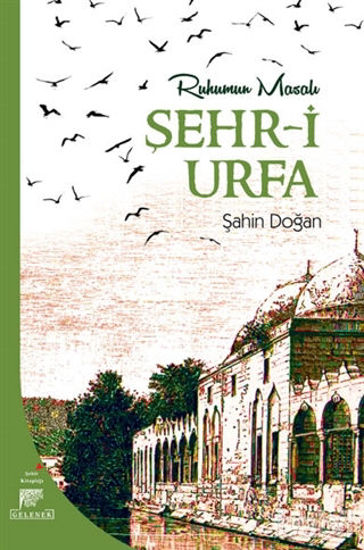 Picture of Ruhumun Masalı Şehr-i Urfa