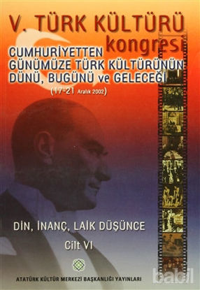 Picture of 5. Türk Kültürü Kongresi Cilt : 6