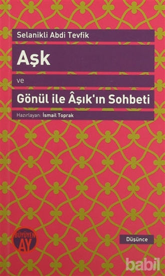 Picture of Aşk ve Gönül ile Aşık'ın Sohbeti