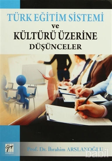 Picture of Türk Eğitim Sistemi ve Kültürü Üzerine Düşünceler