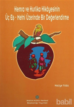 Picture of Hemra ve Hurlika Hikayesinin Üç Eş-Metni Üzerinde Bir Değerlendirme