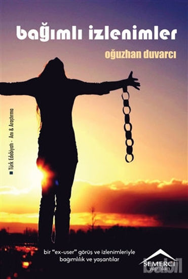 Picture of Bağımlı İzlenimler