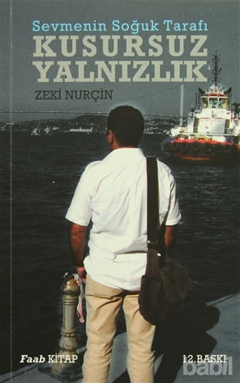 Picture of Sevmenin Soğuk Tarafı - Kusursuz Yalnızlık