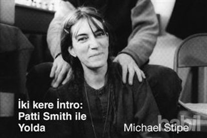 Picture of İki Kere İntro : Patti Smith İle Yolda