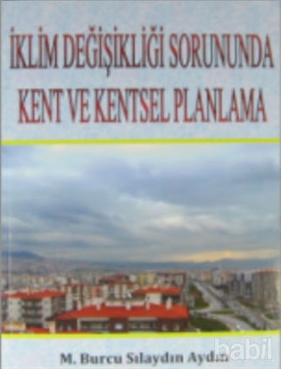 Picture of İklim Değişikliği Sorununda Kent ve Kentsel Planlama