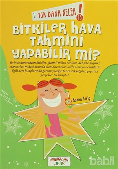 Picture of Yok Daha Neler! 5 : Bitkiler Hava Tahmini Yapabilir mi?