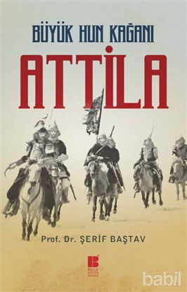 Picture of Büyük Hun Kağanı Attila