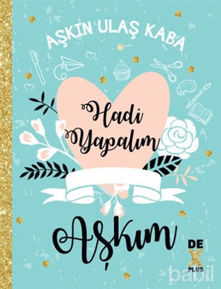 Picture of Hadi Yapalım Aşkım