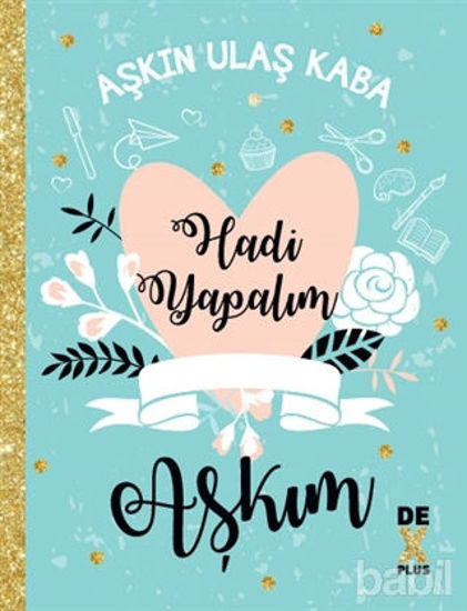 Picture of Hadi Yapalım Aşkım