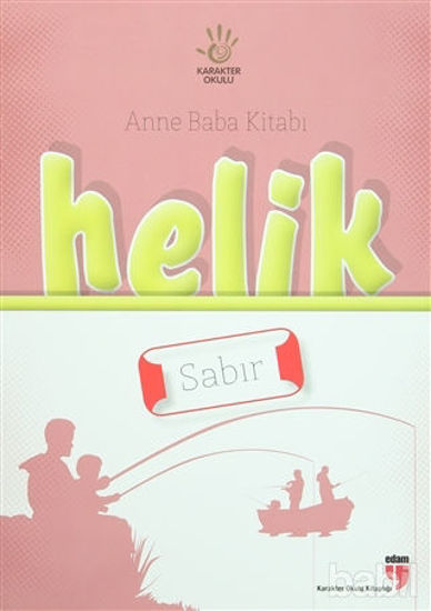 Picture of Anne Baba Kitabı: Helik - Sabır