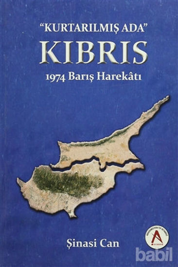 Picture of Kurtarılmış Ada Kıbrıs - 1974 Barış Harekatı
