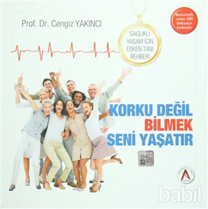 Picture of Sağlıklı Yaşam İçin Erken Tanı Rehberi (Korku Değil Bilmek Seni Yaşatır)