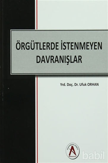 Picture of Örgütlerde İstenmeyen Davranışlar