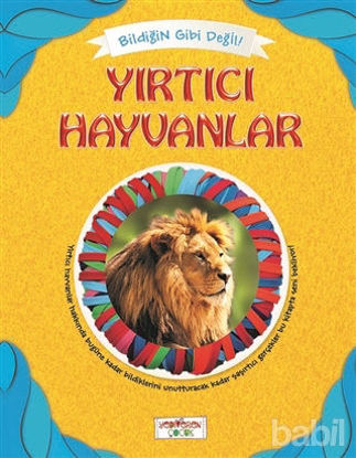 Picture of Bildiğin Gibi Değil - Yırtıcı Hayvanlar