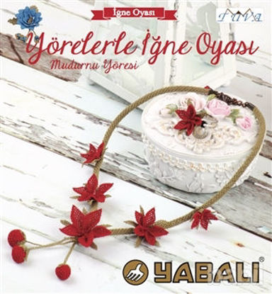 Picture of Yörelerle İğne Oyası - Mudurnu Yöresi
