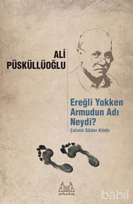 Picture of Ereğli Yokken Armudun Adı Neydi?