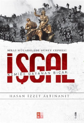 Picture of Milli Mücadelede Güney Cephesi - İşgal