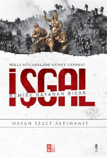 Picture of Milli Mücadelede Güney Cephesi - İşgal