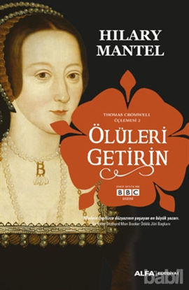 Picture of Ölüleri Getirin - Thomas Cromwell Üçlemesi 2