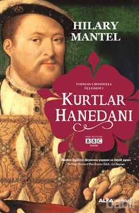 Picture of Kurtlar Hanedanı - Thomas Cromwell Üçlemesi 1