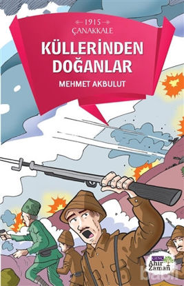 Picture of 1915 Çanakkale - Küllerinden Doğanlar