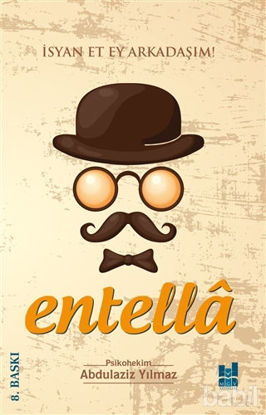 Picture of Entella - İsyan Et Ey Arkadaşım!