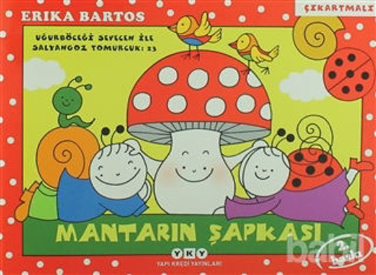 Picture of Uğurböceği Sevecen ile Salyangoz Tomurcuk 23 - Mantarın Şapkası