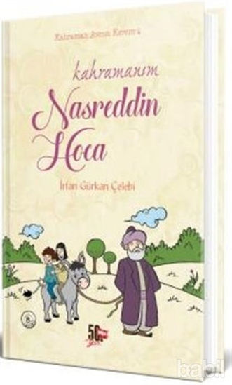 Picture of Kahramanım Nasreddin Hoca (Ciltli)