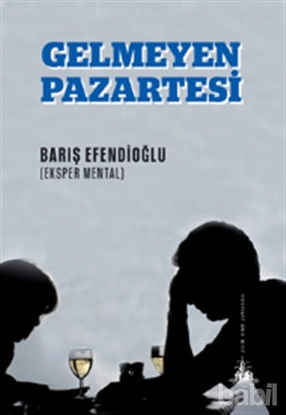 Picture of Gelmeyen Pazartesi
