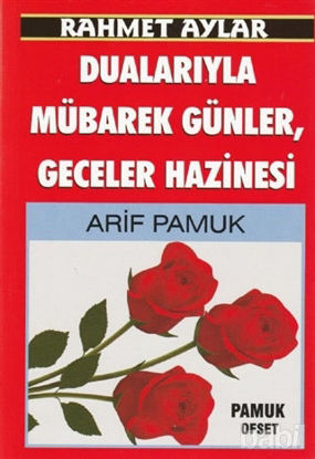 Picture of Rahmet Aylar Dualarıyla Mübarek Günler Geceler Hazinesi (Üçaylar-218)