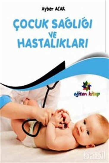Picture of Çocuk Sağlığı ve Hastalıkları