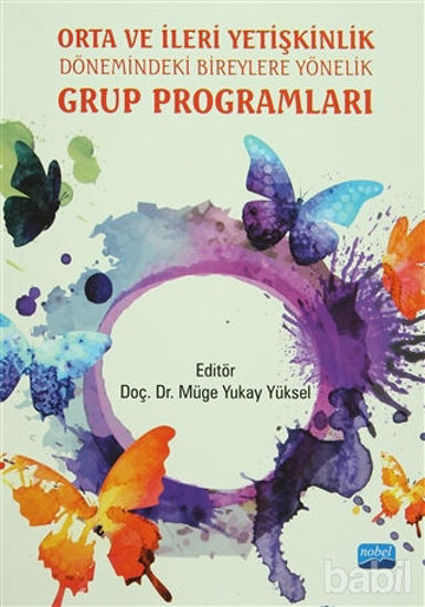 Picture of Orta ve İleri Yetişkinlik Dönemindeki Bireylere Yönelik Grup Programları