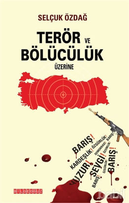 Picture of Terör ve Bölücülük Üzerine