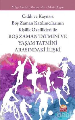 Picture of Boş Zaman Tatmini ve Yaşam Tatmini Arasındaki İlişki
